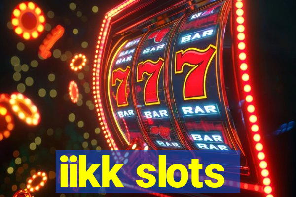 iikk slots